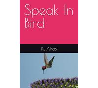 Speak In Bird
