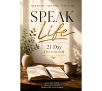 Speak Life: A Devotional & Prayer Journal