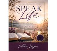 Speak Life: Daily Declarations, Reflection & Encouragement through the Psalms