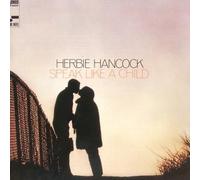 Herbie Hancock - Speak Like a Child
