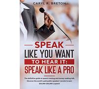 Speak Like You Want to Hear It: Speak Like a Pro
