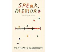 Speak, Memory: An Autobiography Revisited (Vintage International)