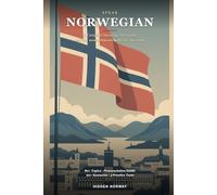 Speak Norwegian: A Complete Speaking Test Guide for the Norskprøven Muntlig at B2 Level