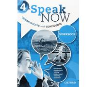 Speak Now: 4: Workbook – Oxford University Press