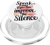 Speak Only If You Can Improve Silence Funny Zen Meditation PopSockets PopGrip for MagSafe