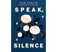 Speak, Silence