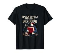 Speak Softly Carry a Big Book Quote Design T-Shirt