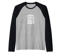 Speak The Truth Even If Your Voice Shakes Raglan Baseball Tee