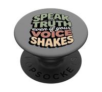 Speak The Truth Even When Your Voice Shakes PopSockets Adhesive PopGrip
