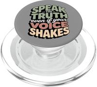 Speak The Truth Even When Your Voice Shakes PopSockets PopGrip for MagSafe