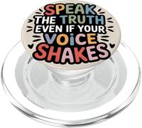 Speak The Truth Even When Your Voice Shakes PopSockets PopGrip for MagSafe