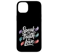 Speak The Truth In Love Kind Honesty Faith - Case for iPhone 14 Plus