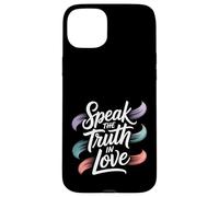 Speak The Truth In Love Kind Honesty Faith - Case for iPhone 15 Plus
