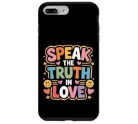 Speak The Truth In Love Kind Honesty Faith - Case for iPhone 7 Plus/8 Plus