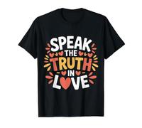 Speak The Truth in Love Kind Honesty Faith |- Value Graphic T-Shirt, Men, Black, S