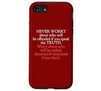 Speak The Truth No Matter Who Takes Offense John 8 32 Case for iPhone SE (2020) / 7 / 8
