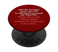 Speak The Truth No Matter Who Takes Offense John 8 32 PopSockets Adhesive PopGrip