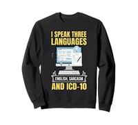 Speak Three Languages Handwriting Programmer Medical Coder Sweatshirt