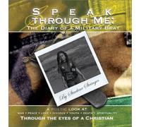 Speak Through Me: The Diary of a Military Brat
