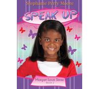 Speak Up: Volume 2 (Morgan Love)