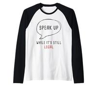Speak Up - While It’s Still Legal: Free Speech Conservative Raglan Baseball Tee