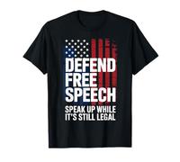 Speak Up While It’s Still Legal Human Freedom Rights Justice T-Shirt