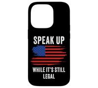 Speak Up - While It's Still Legal: Free Speech USA Case for iPhone 14 Pro