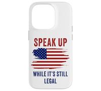 Speak Up - While It's Still Legal: Free Speech USA Case for iPhone 14 Pro