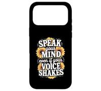 Speak Your Mind Even If Your Voice Shakes Quote Case for iPhone 17 Pro Max