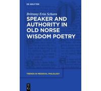 Speaker and Authority in Old Norse Wisdom Poetry