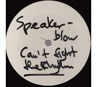Speakerblow - Can't Fight The Rhythm (Remix) [Vinyl Single 12'']