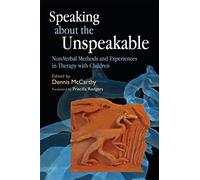 Speaking about the Unspeakable