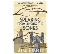 Speaking from Among the Bones: The gripping fifth novel in the cosy Flavia De Luce series (Flavia de Luce Mystery)