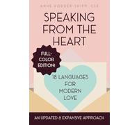 Speaking from the Heart: 18 Languages for Modern Love - Full Color Edition