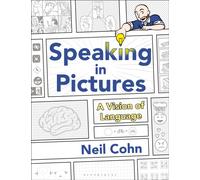 Speaking in Pictures : A Vision of Language
