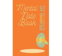 Speaking My Mutha fu**ing mind Mental Notebook