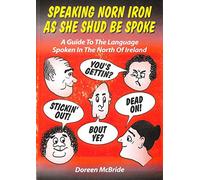 Speaking Norn Iron as She Should be Spoke