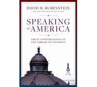 Speaking of America : Great Conversations at the Library of Congress