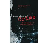 Speaking of Crime: The Language of Criminal Justic