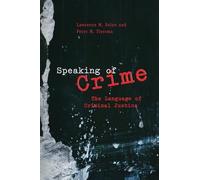 Speaking of Crime: The Language of Criminal Justice
