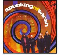 Speaking of Sarah - Silence Never Lies