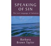 Speaking of Sin: The Lost Language of Salvation