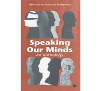 Speaking Our Minds: An Anthology of Personal Experiences of Mental Distress and its Consequences
