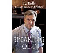 Speaking Out: Lessons in Life and Politics