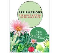 SPEAKING POWER OVER YOUR LIFE: A journal for leaving the stinking thinking behind