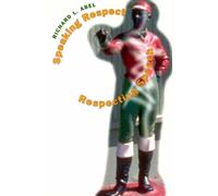 Speaking Respect, Respecting Speech