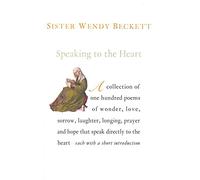 Speaking to the Heart: 100 Favourite Poems