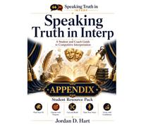Speaking Truth in Interp: Appendix (Supportive Student Resources)