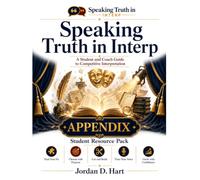 Speaking Truth in Interp: Appendix (Supportive Student Resources)