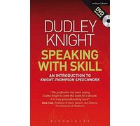 Speaking With Skill: A Skills Based Approach to Speech Training (Methuen Drama)